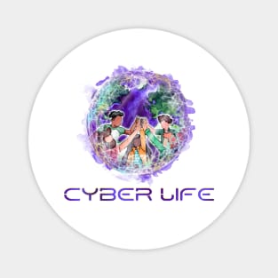 Cyber Life Magnet